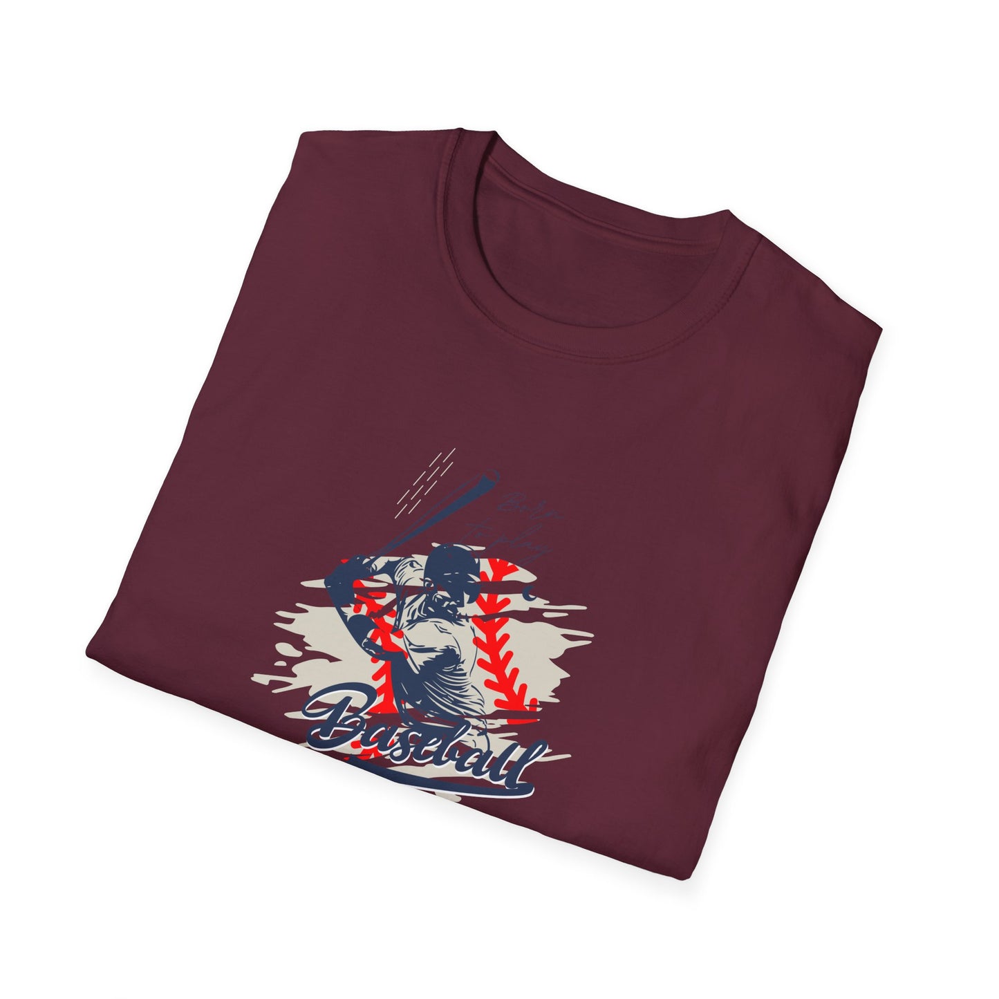 Born To Play Baseball T-Shirt