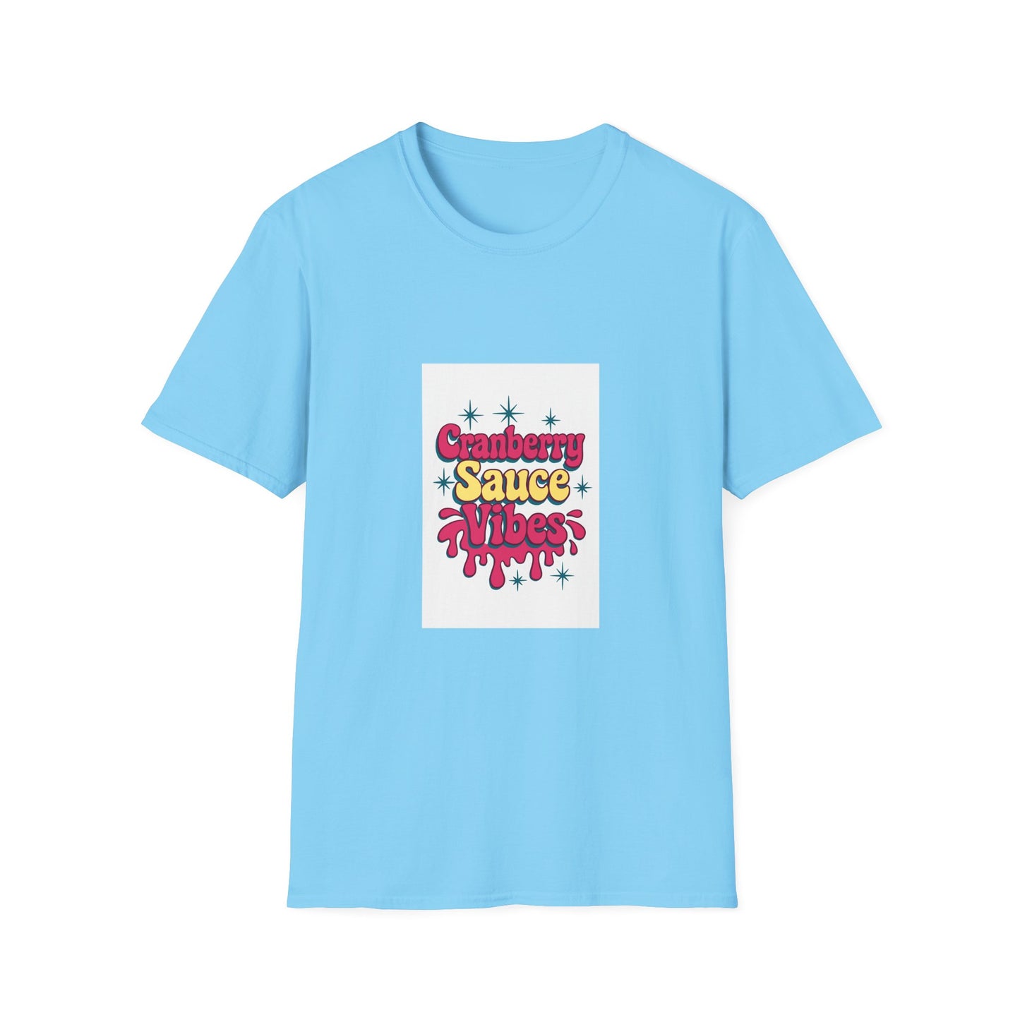 Cranberry Sauce Vibes T-Shirt