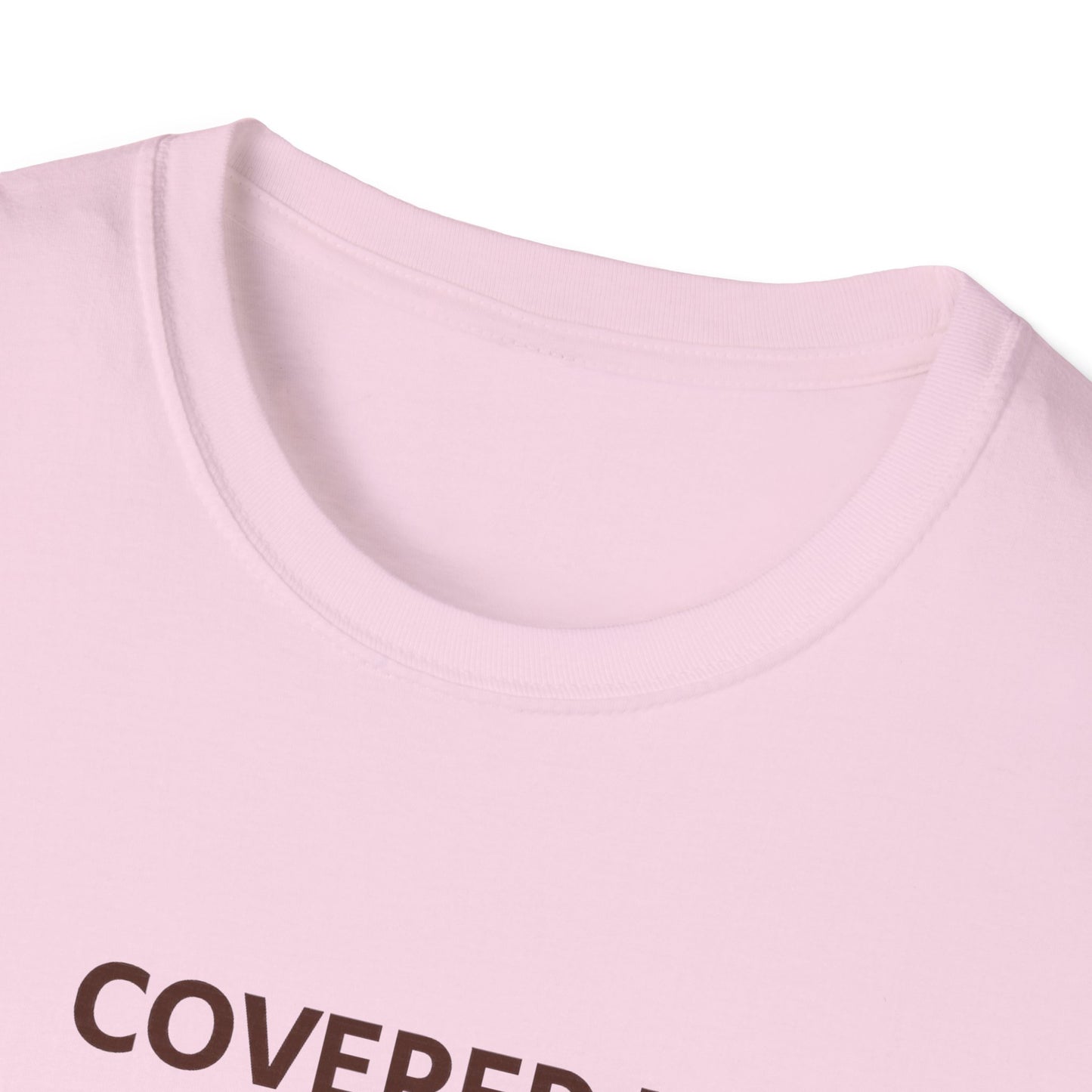 Covered in Grace and Fur T-Shirt