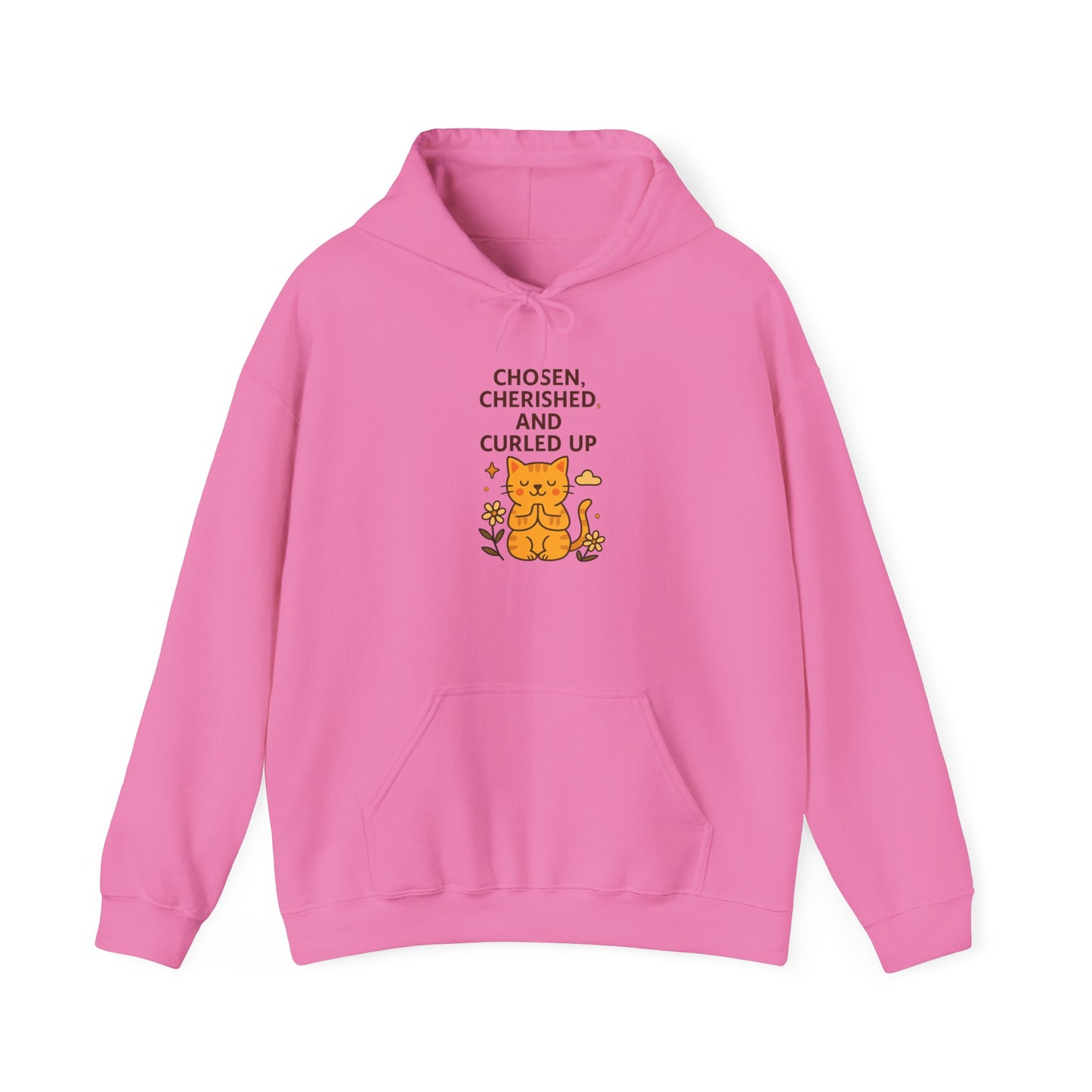 Chosen, Cherished and Curled Up Hoodie