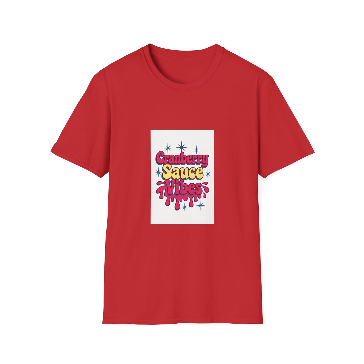 Cranberry Sauce Vibes T-Shirt