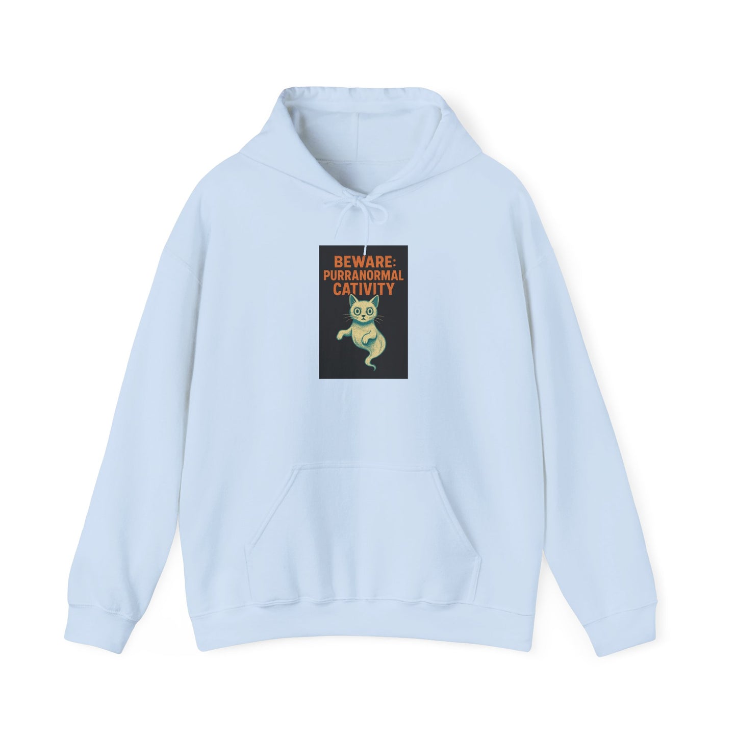 Beware: Purranormal Cativity Hoodie