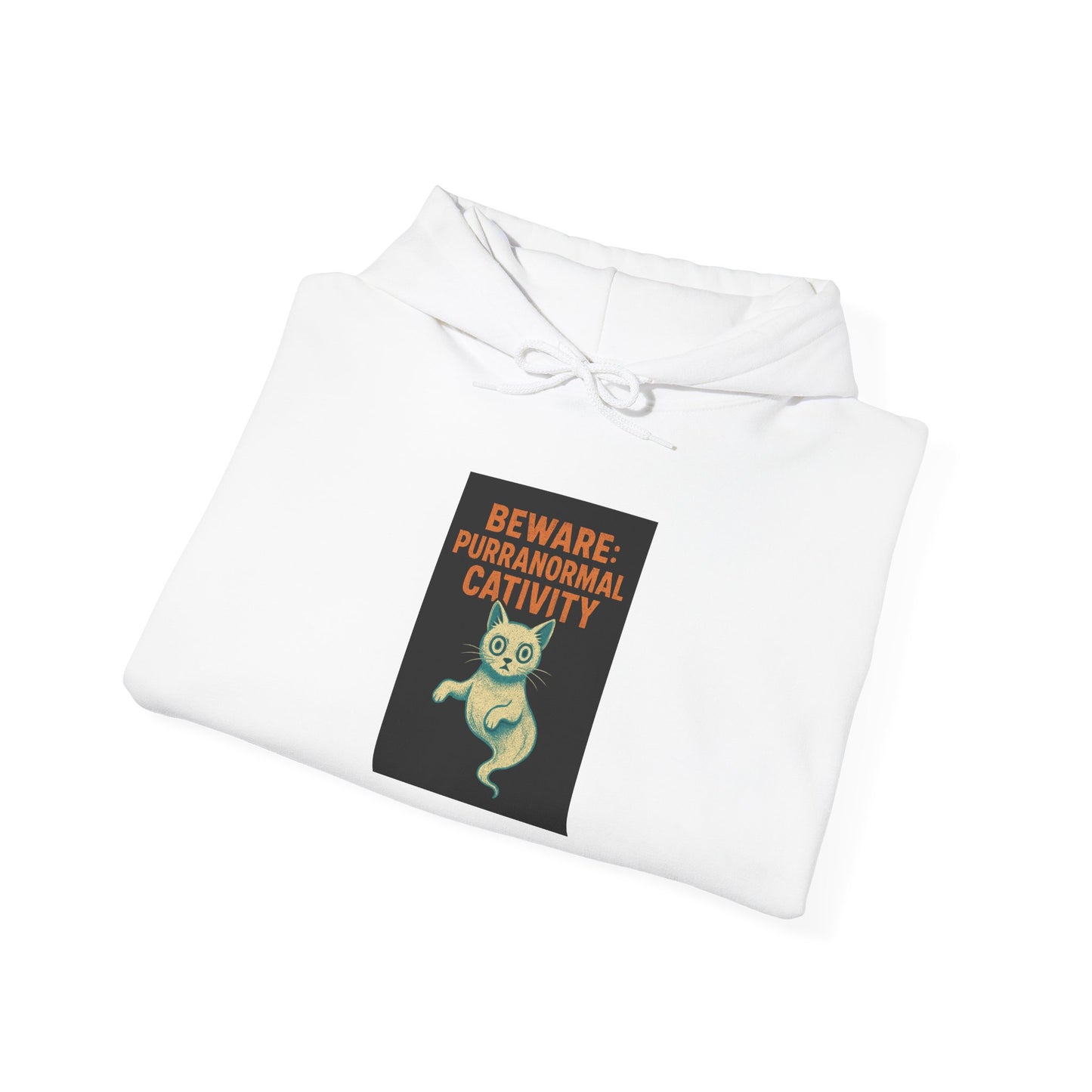 Beware: Purranormal Cativity Hoodie