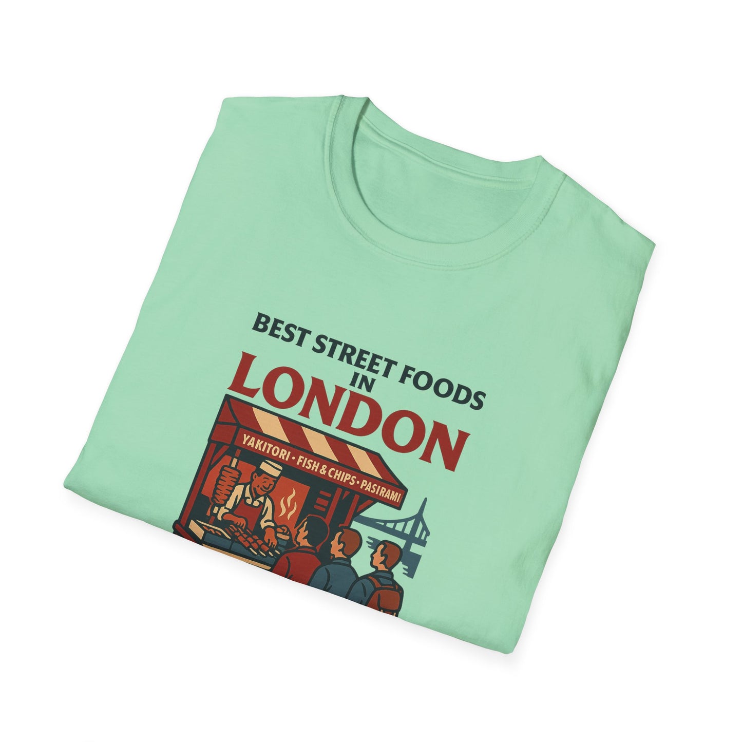 Best Street Foods in London T-Shirt