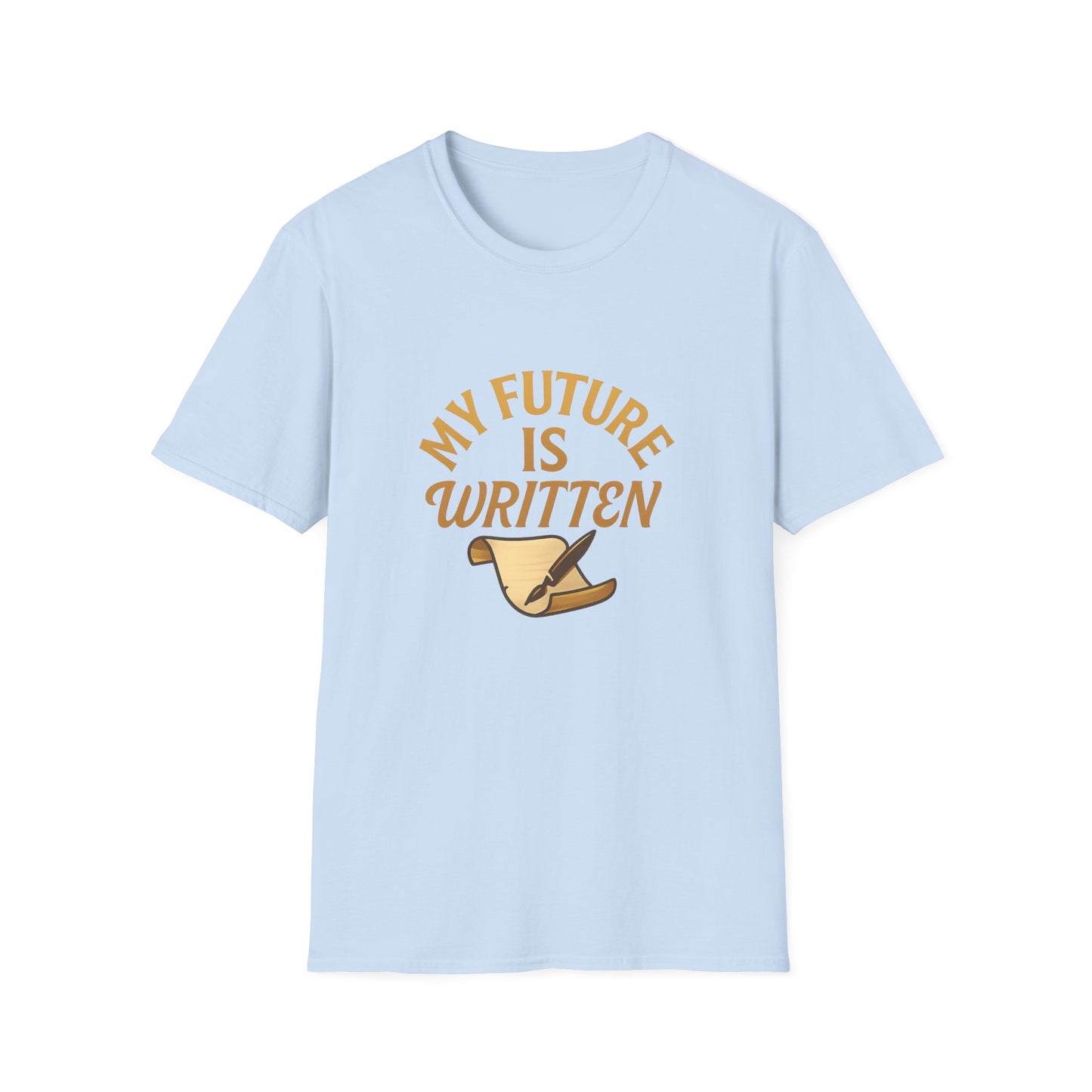 My Future Is Written T-Shirt
