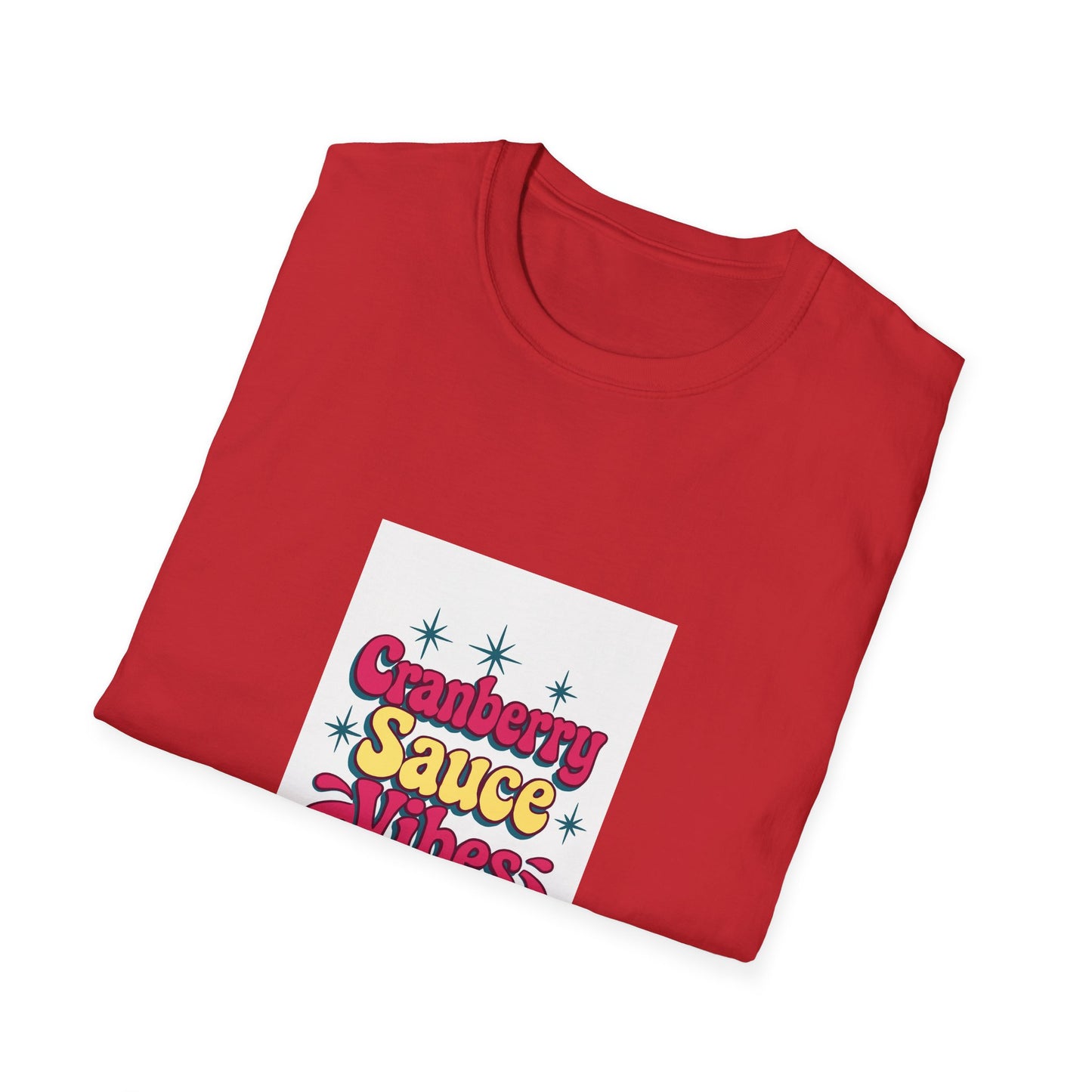 Cranberry Sauce Vibes T-Shirt