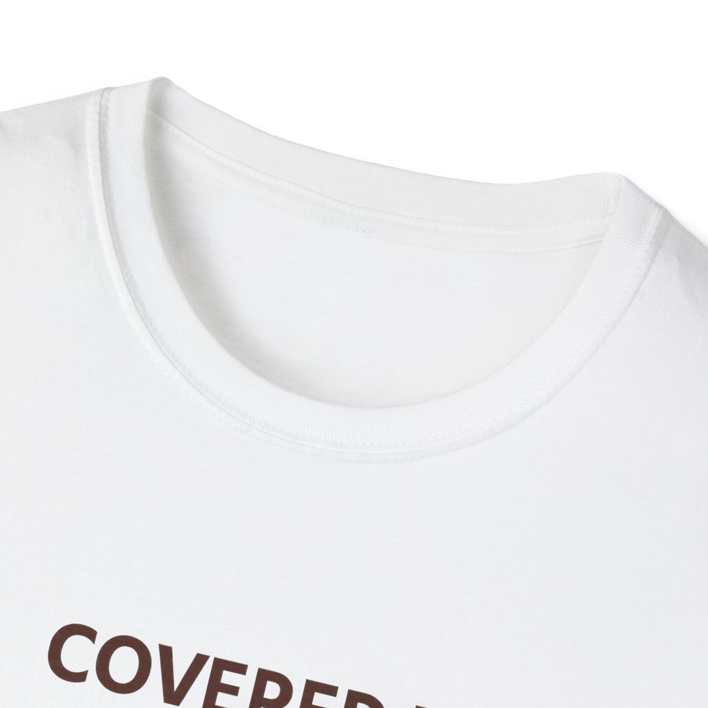 Covered in Grace and Fur T-Shirt