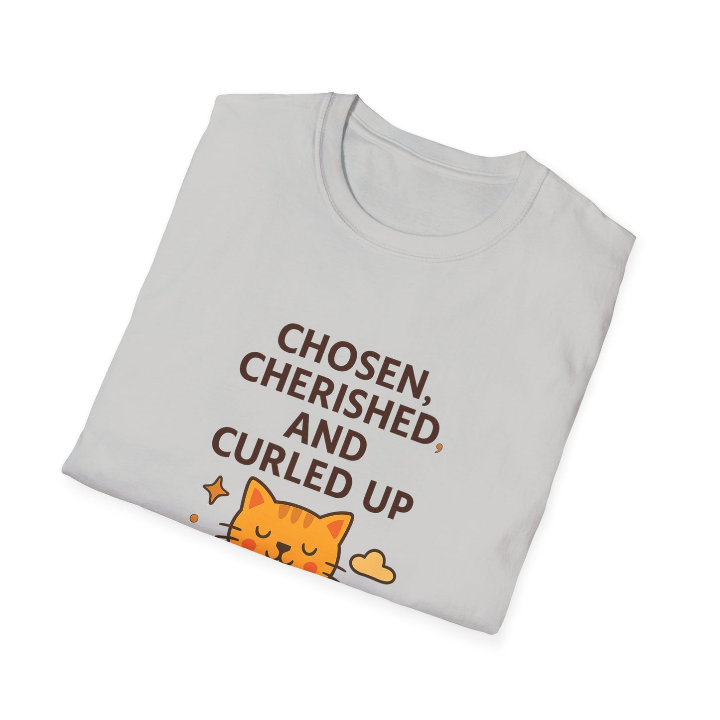 Chosen, Cherished and Curled Up T-Shirt