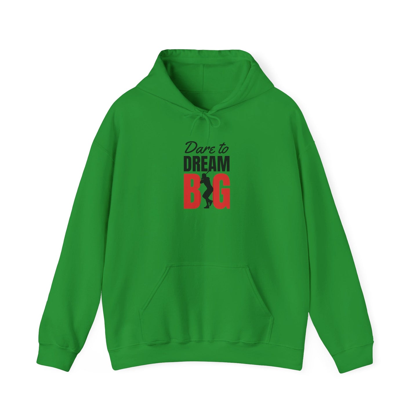 Dare to Dream Big Hoodie