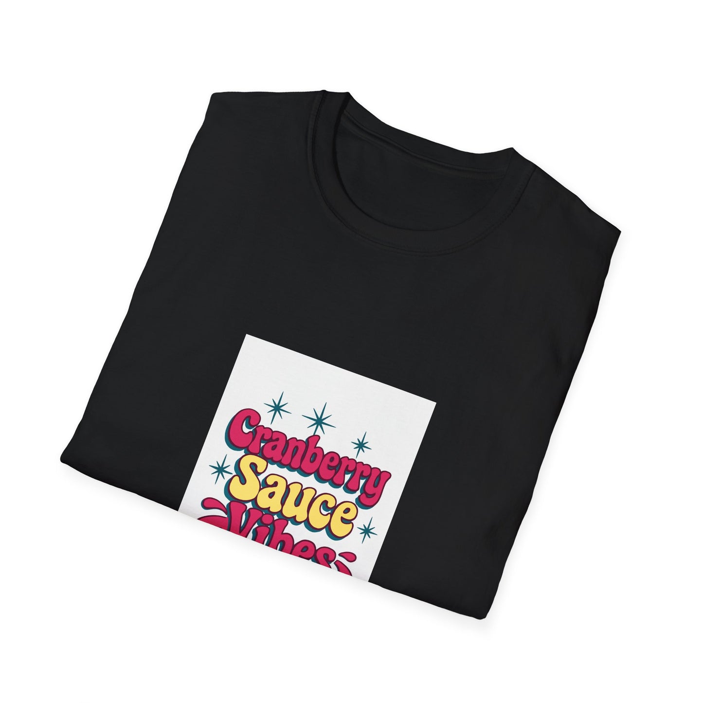 Cranberry Sauce Vibes T-Shirt