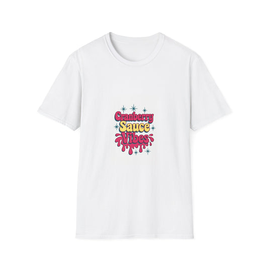 Cranberry Sauce Vibes T-Shirt