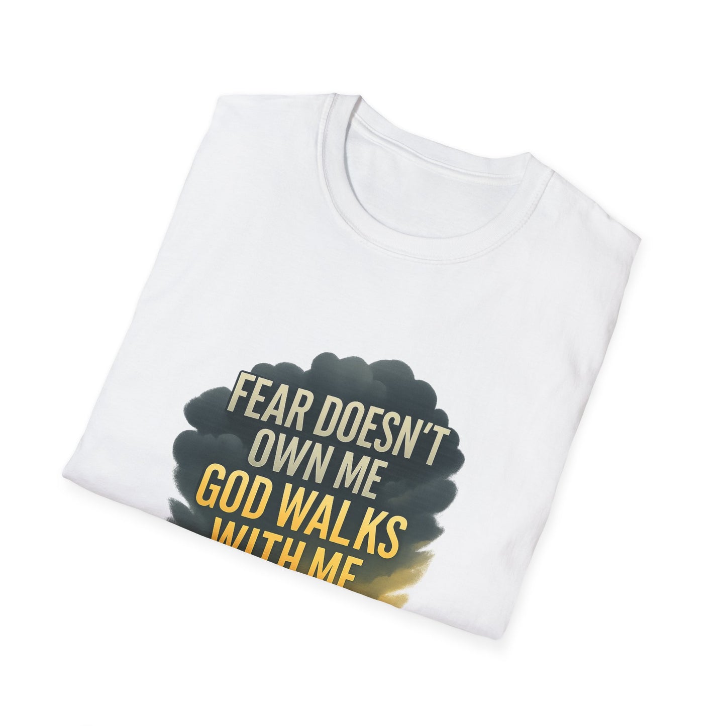 Fear Doesn’t Own Me God Walks With Me T-Shirt