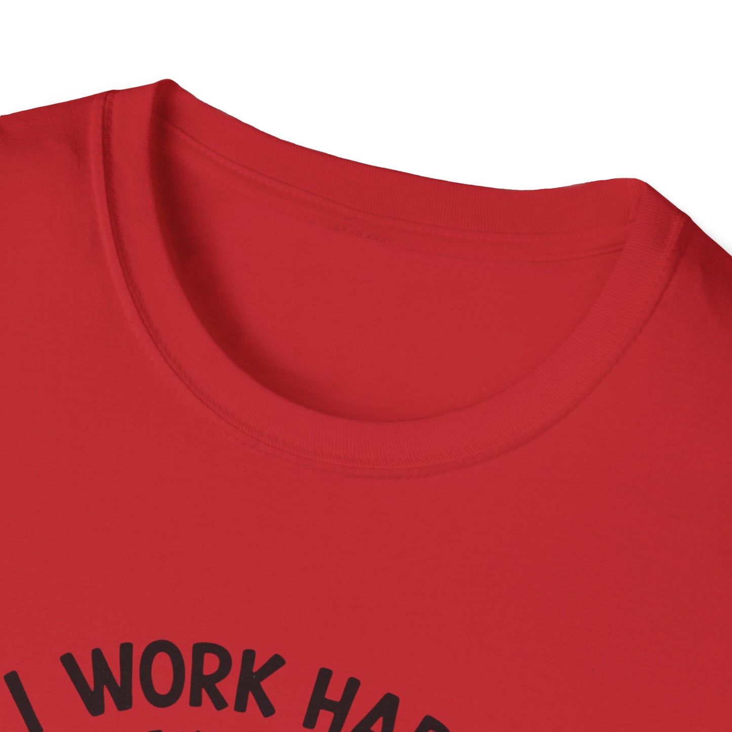 I Work Hard So My Cat Can Have Have a Better Life T-Shirt