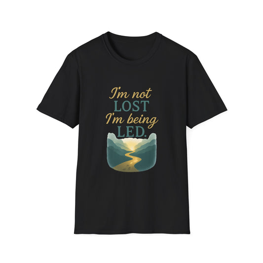 I’m Not Lost I’m Being Led T-Shirt