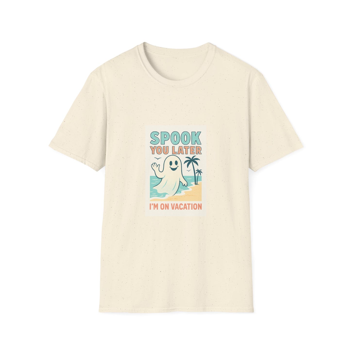 Spook You Later I’m on Vacation  T-Shirt
