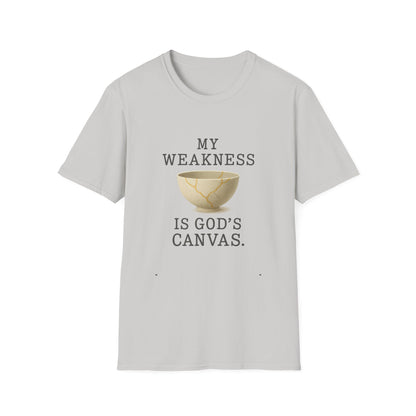 My Weakness Is God’s Canvas T-Shirt
