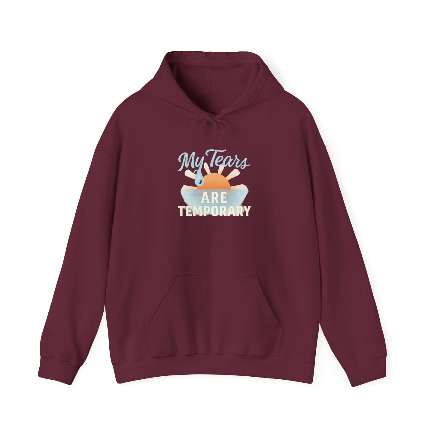 My Tears Are Temporary Hoodie