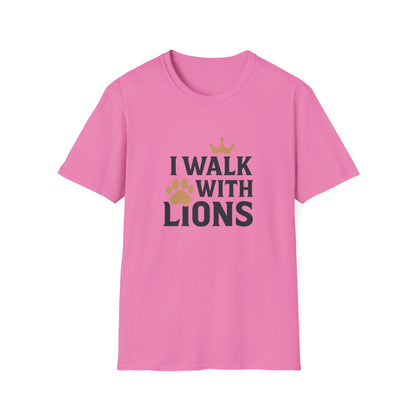 I Walk With Lions T-Shirt