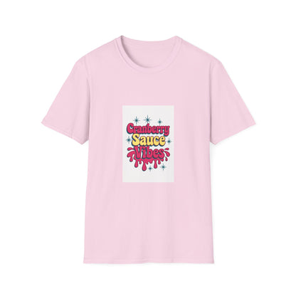 Cranberry Sauce Vibes T-Shirt
