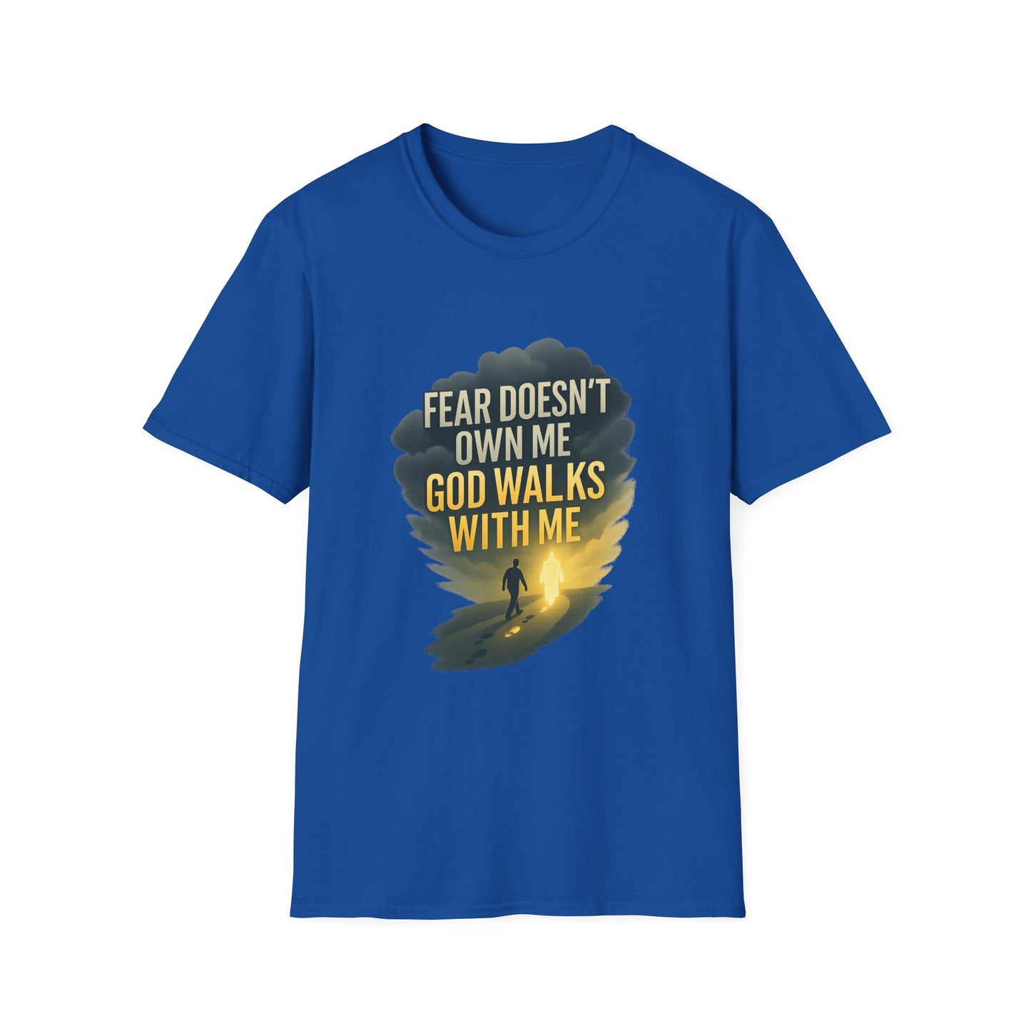 Fear Doesn’t Own Me God Walks With Me T-Shirt