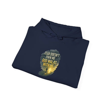 Fear Doesn’t Own Me God Walks With Me  Hoodie