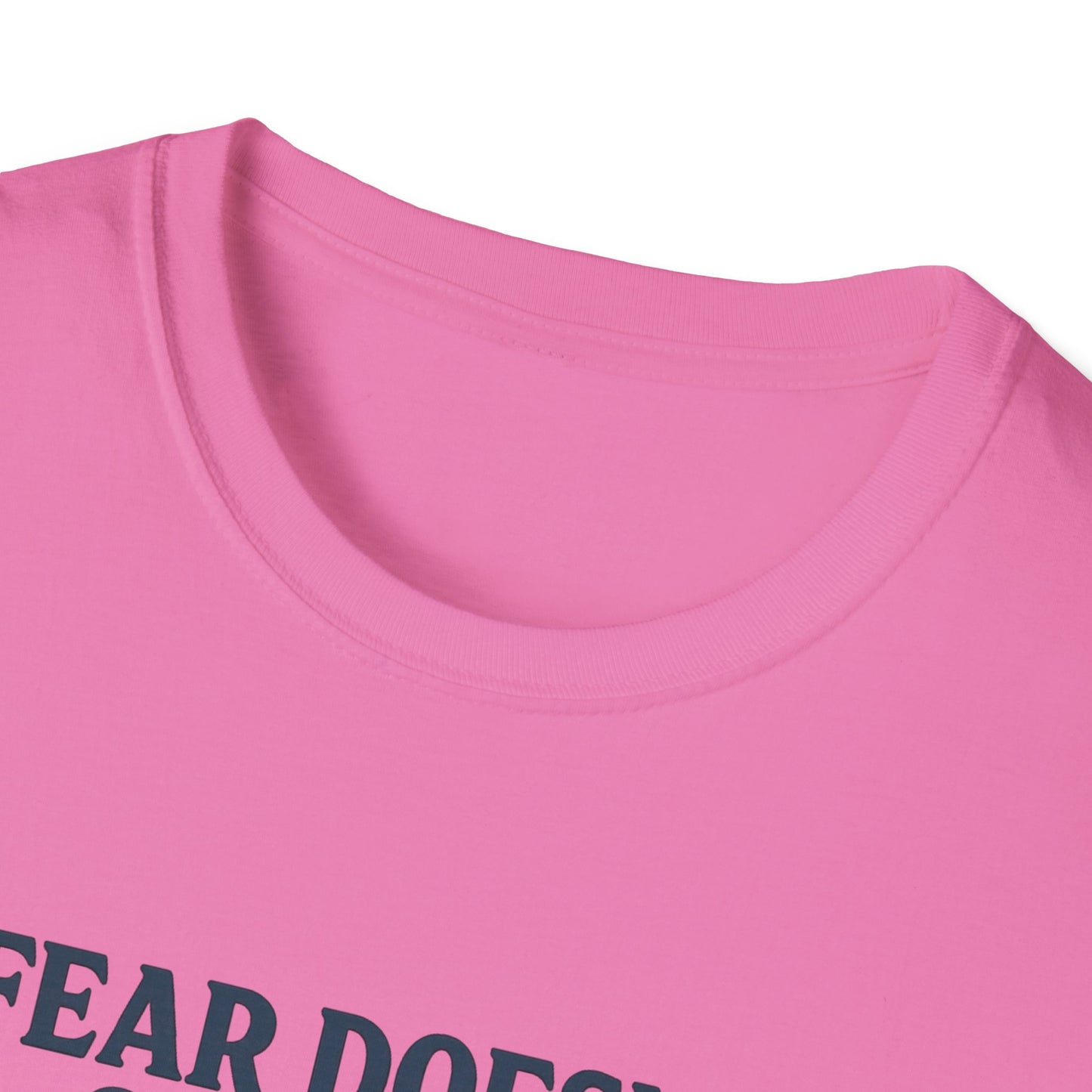 Fear Doesn’t Own Me God Walks With Me T-Shirt
