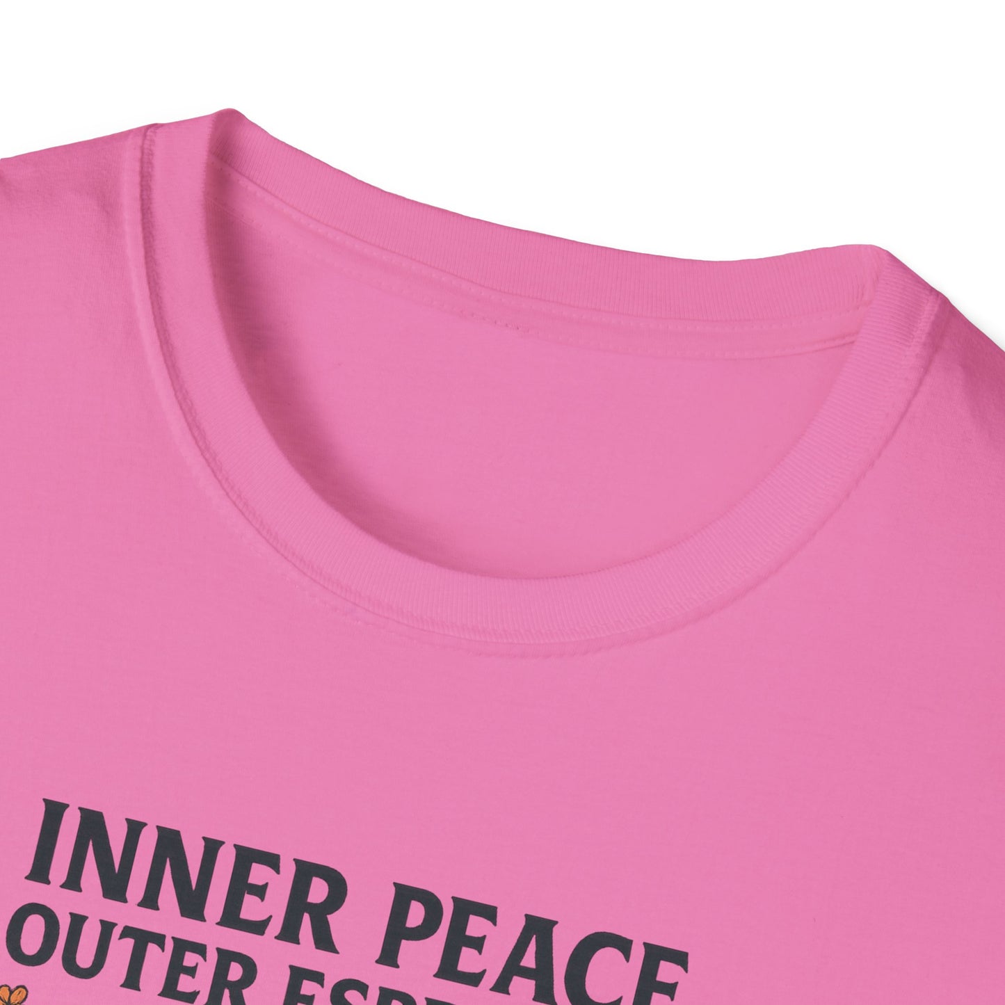 Inner Peace, Outer Espresso T-Shirt
