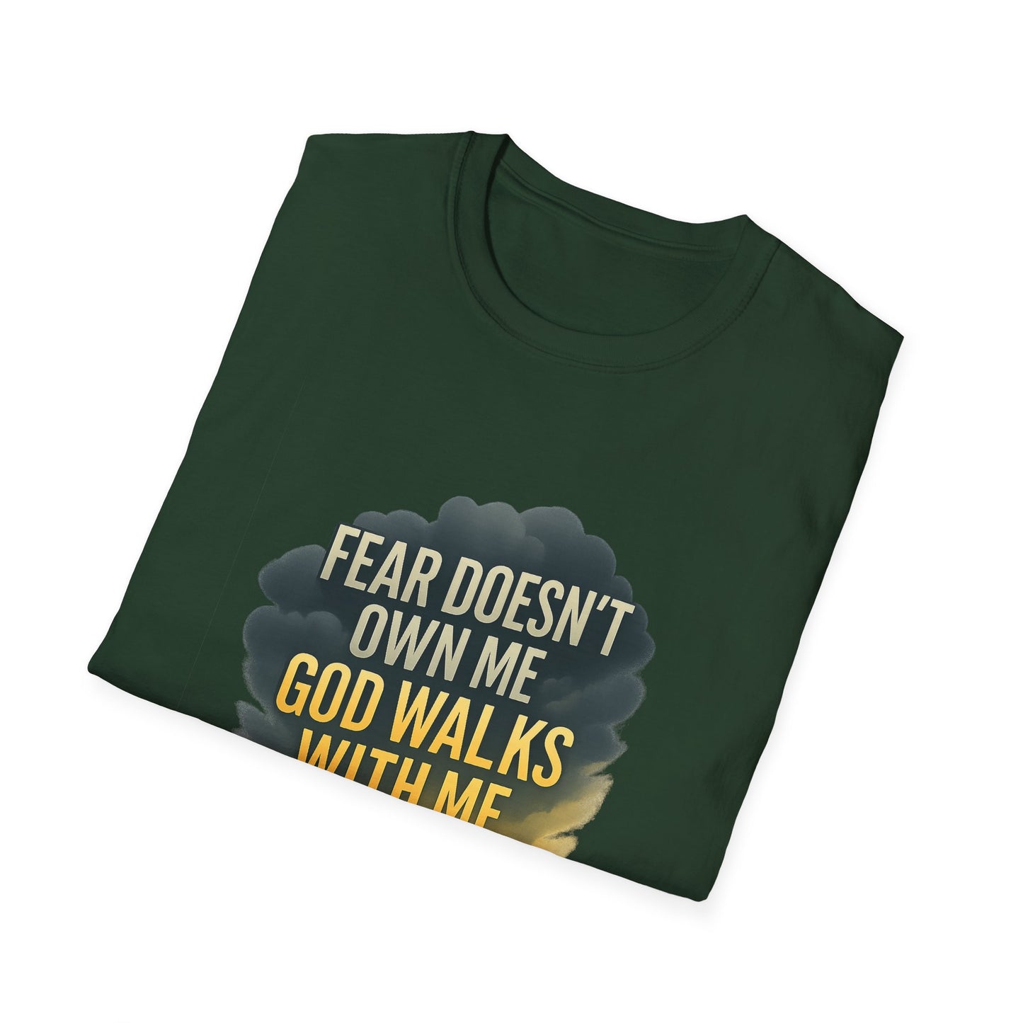 Fear Doesn’t Own Me God Walks With Me T-Shirt