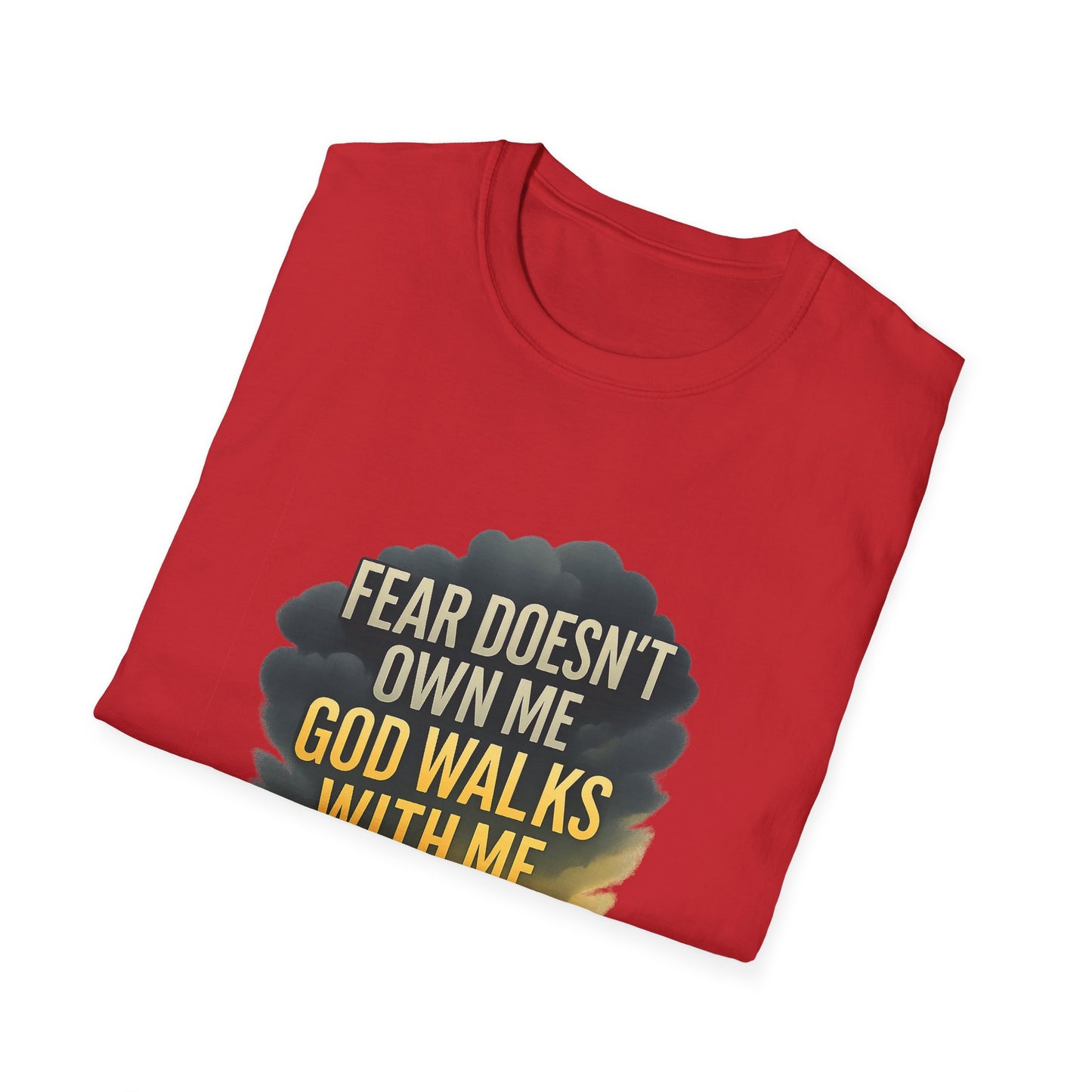 Fear Doesn’t Own Me God Walks With Me T-Shirt