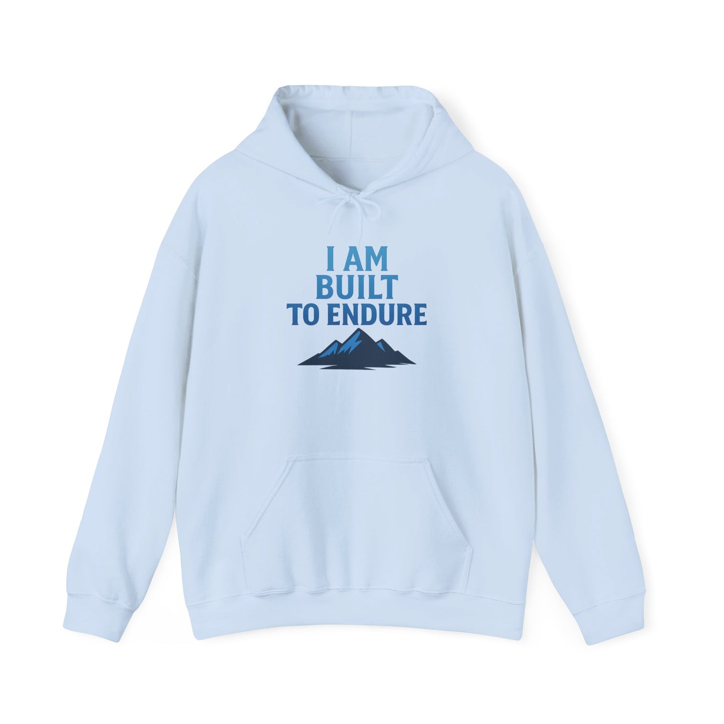 I Am Built to Endure Hoodie