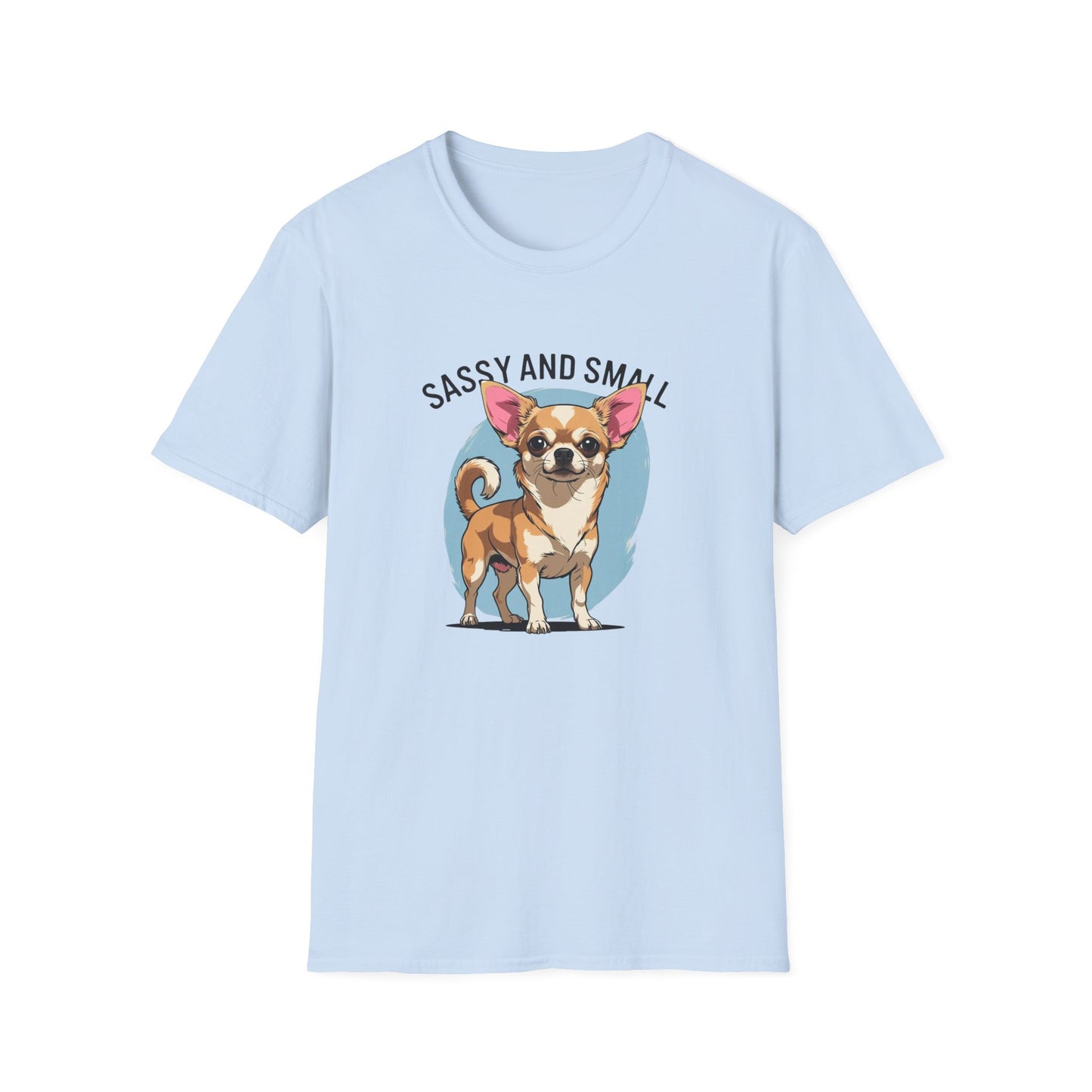 Sassy And Small T-Shirt