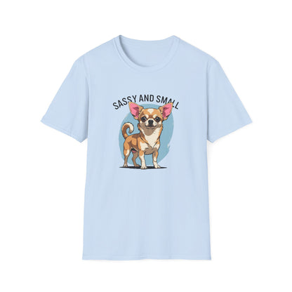 Sassy And Small T-Shirt