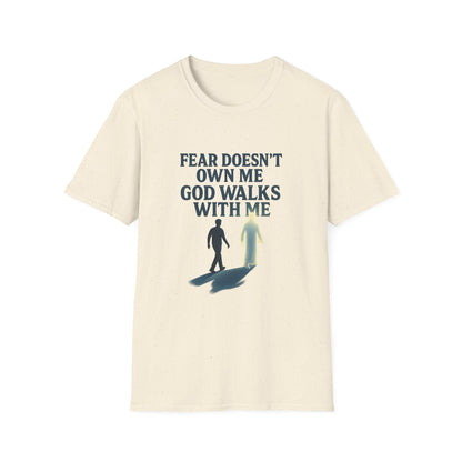 Fear Doesn’t Own Me God Walks With Me T-Shirt