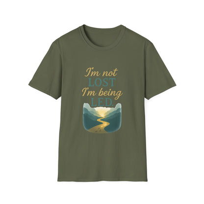 I’m Not Lost I’m Being Led T-Shirt