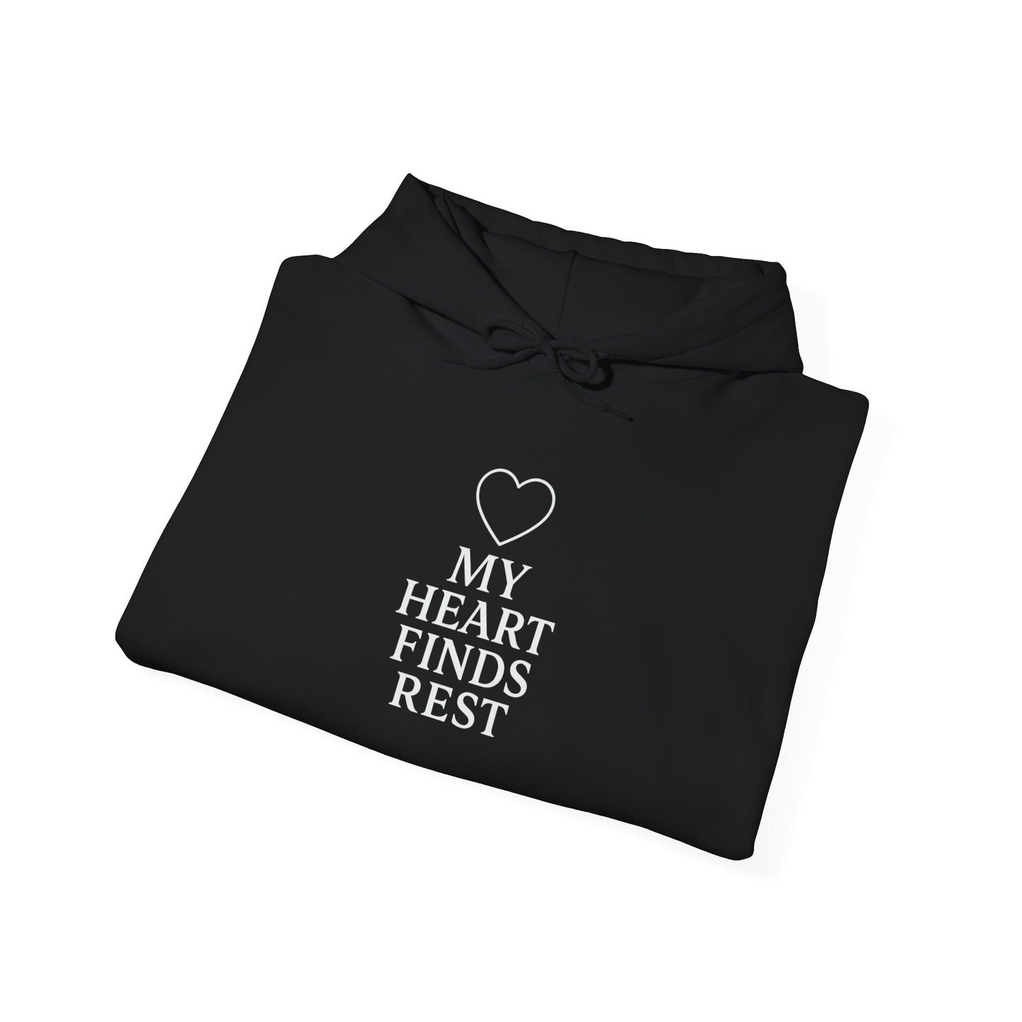 My Heart Finds Rest Hoodie