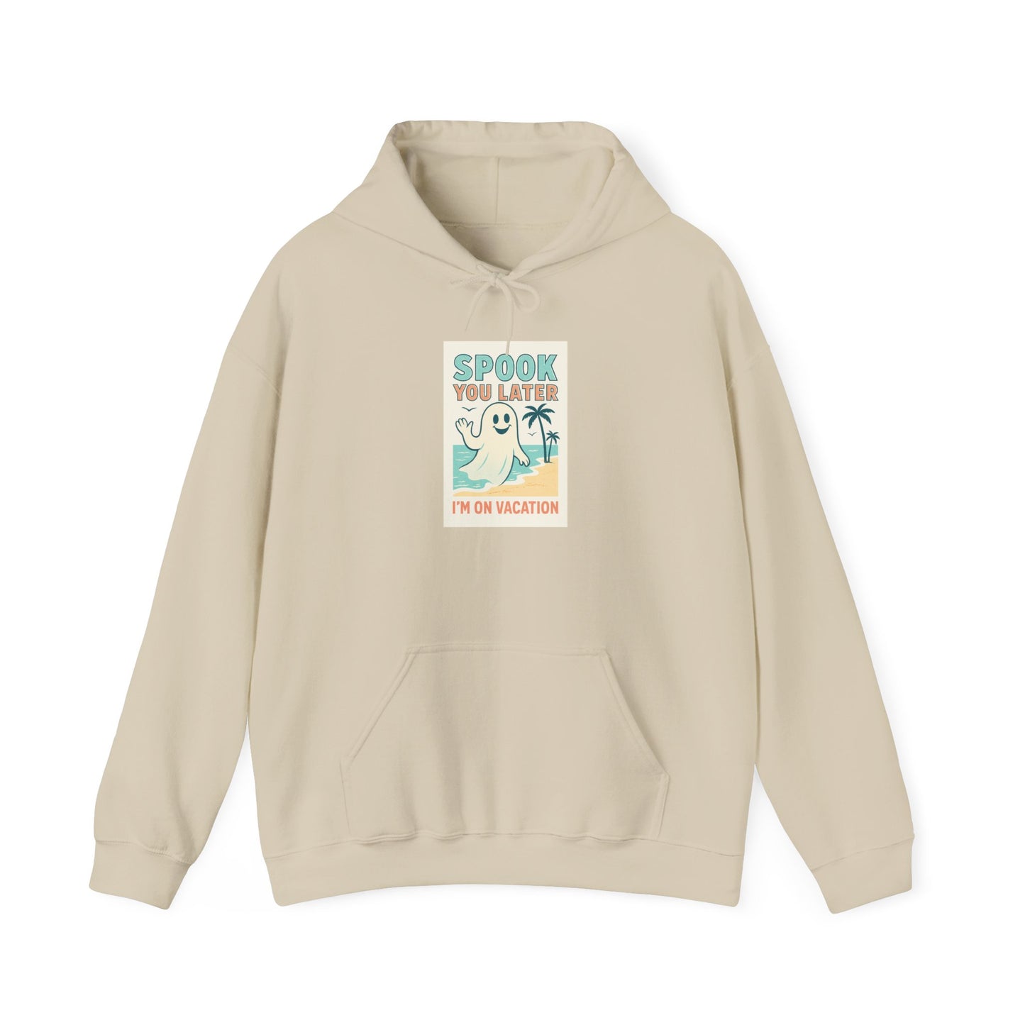 Spook You Later I’m on Vacation Hoodie