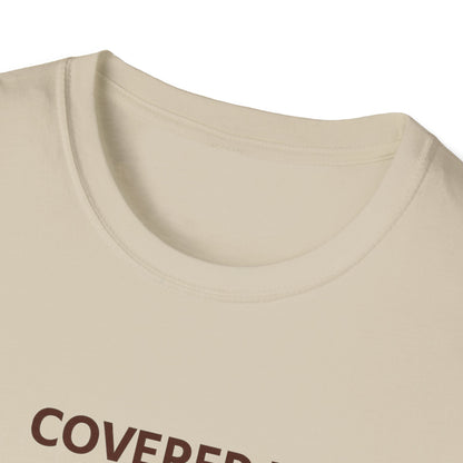 Covered in Grace and Fur T-Shirt