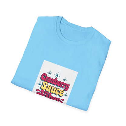 Cranberry Sauce Vibes T-Shirt