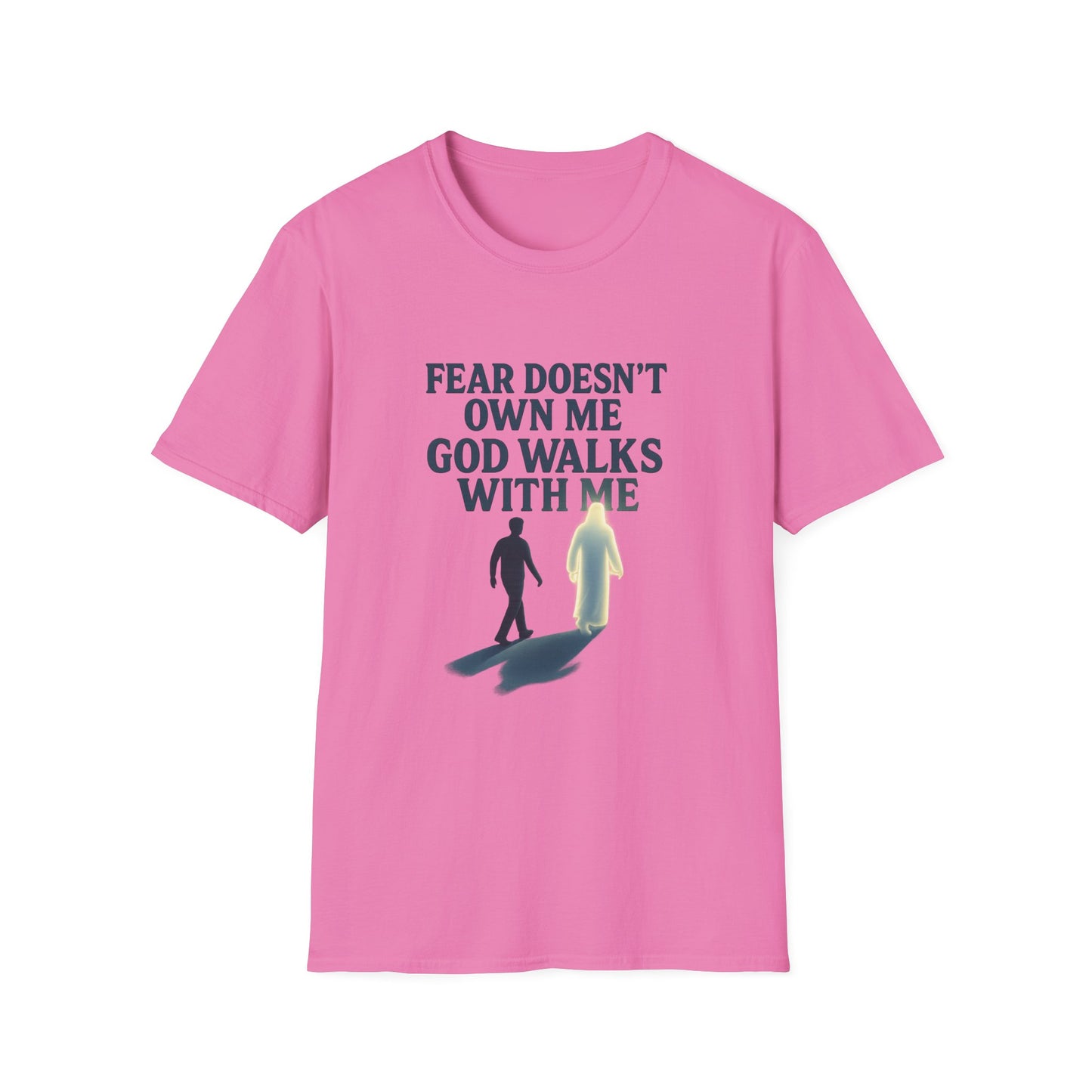 Fear Doesn’t Own Me God Walks With Me T-Shirt