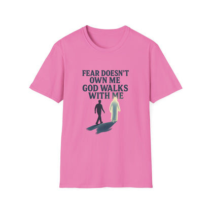 Fear Doesn’t Own Me God Walks With Me T-Shirt