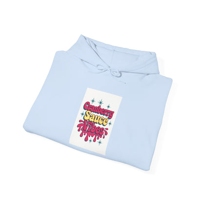 Cranberry Sauce Vibes Hoodie