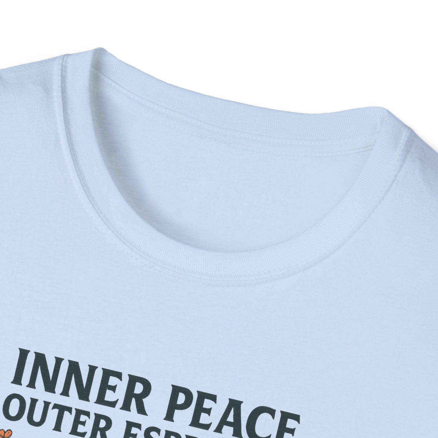 Inner Peace, Outer Espresso T-Shirt