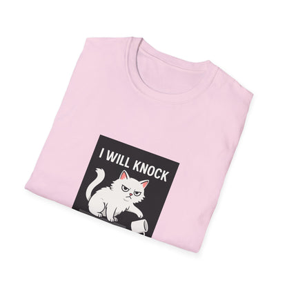 I Will Knock Everything off This Shelf T-Shirt