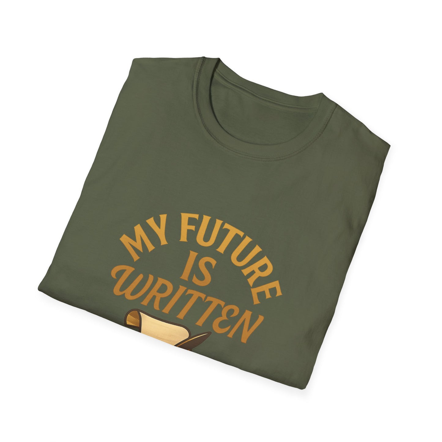My Future Is Written T-Shirt