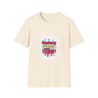 Cranberry Sauce Vibes T-Shirt