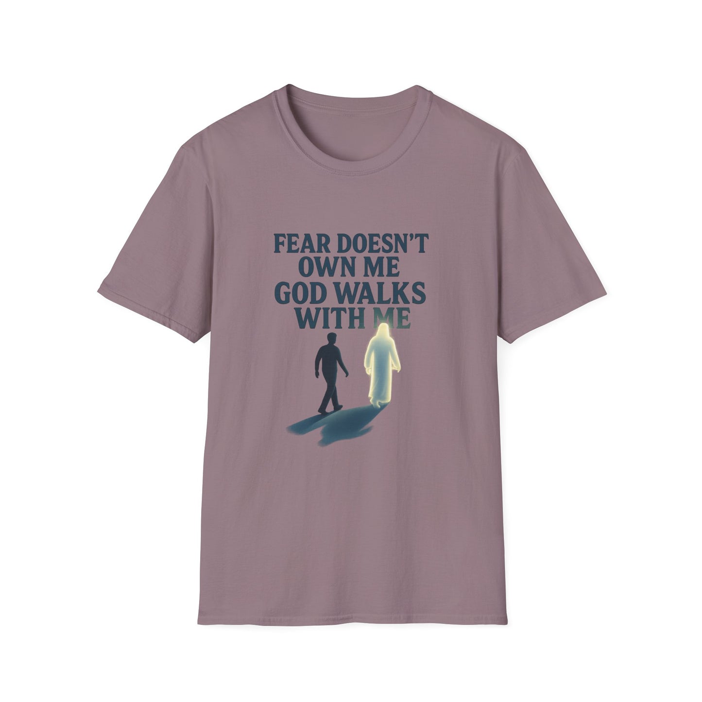 Fear Doesn’t Own Me God Walks With Me T-Shirt