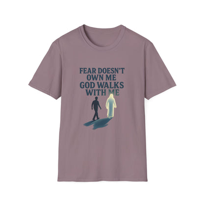 Fear Doesn’t Own Me God Walks With Me T-Shirt