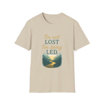 I’m Not Lost I’m Being Led T-Shirt