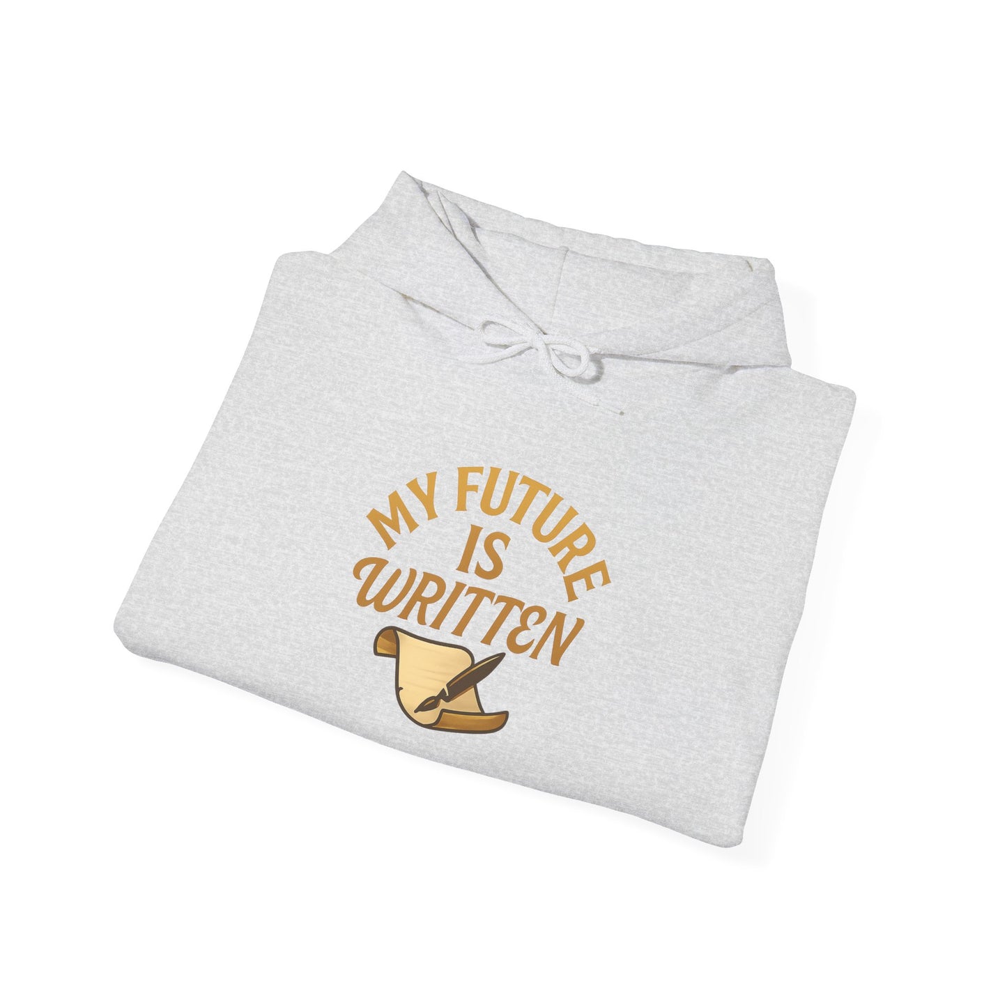 My Future Is Written Hoodie