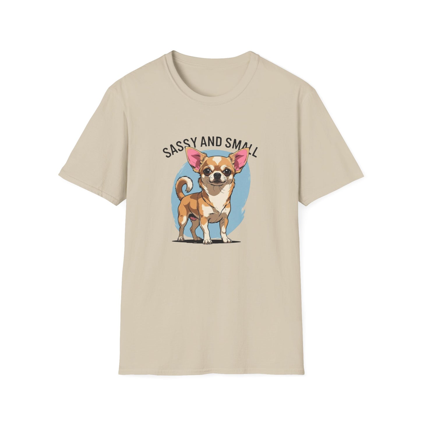 Sassy And Small T-Shirt
